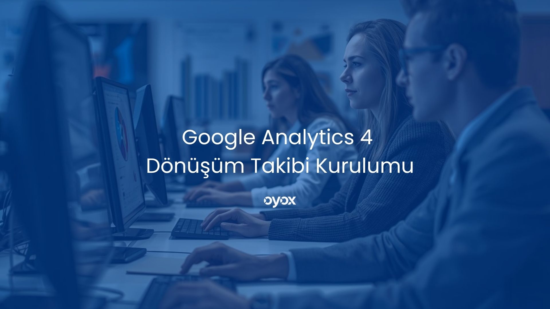 Google Analytics 4 Dönüşüm Takibi Kurulumu